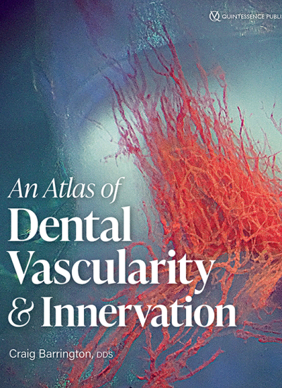 23831 cover barrington an atlas of human dental vascularity and innervation 650pix