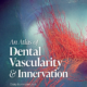 23831 cover barrington an atlas of human dental vascularity and innervation 650pix