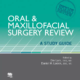 oral maxillofacial surgery review