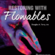 restoring with flowables