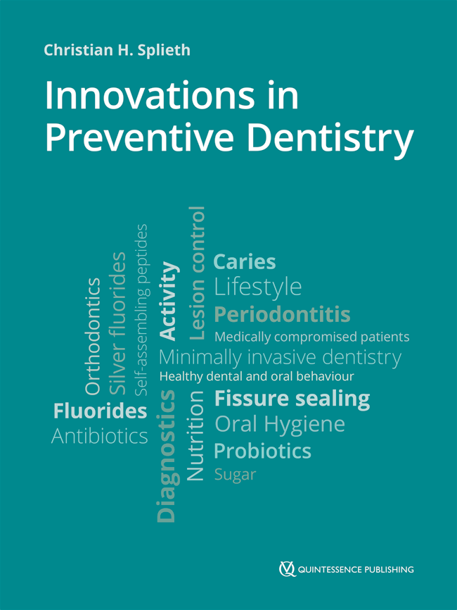 21781 cover splieth innovations in preventive dentistry 650pix 1